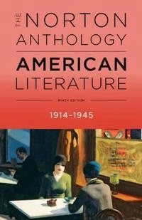 The Norton Anthology of American Literature; Robert S Levine, Michael A Elliott, Sandra M Gustafson, Amy Hungerford, Mary Loeffelholz; 2017