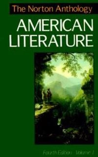 The Norton anthology of American literature; Nina Baym; 1994