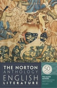 The Norton anthology of English literature : the major authors; Jahan Ramazani, Carol T Christ, Alfred David, Barbara K Lewalski, Lawrence Lipking; 2013