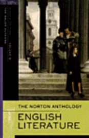 The Norton anthology of English literature, the major authors; Stephen Greenblatt, M. H. Abrams; 2006
