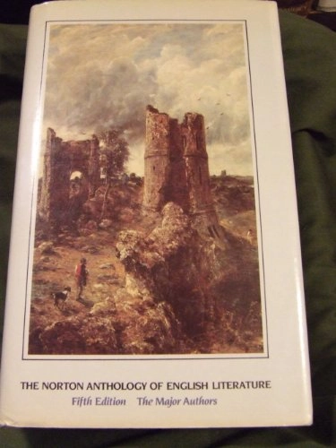 The Norton anthology of English literature : The major authors; M. H. Abrams; 1987