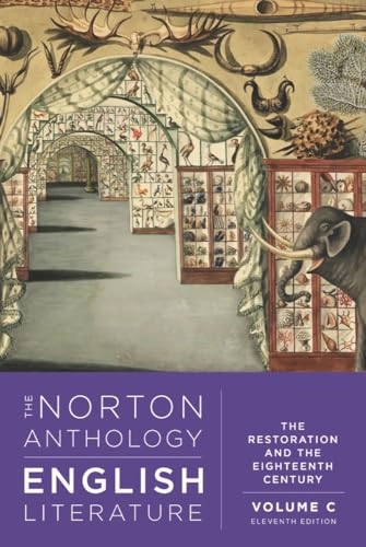 The Norton anthology of English literature · Volume C · The Restoration and the Eighteenth Century; Stephen Greenblatt; 2024