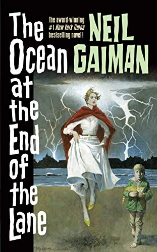 The Ocean at the End of the Lane; Neil Gaiman; 2016