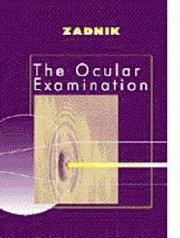 The ocular examination : measurements and findings; Karla Zadnik; 1997