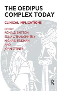 The oedipus complex today : clinical implications; Ronald Britton; 1989