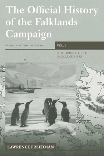 The official history of the Falklands Campaign; Lawrence Freedman; 2007