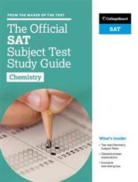 The Official SAT Subject Test in Chemistry Study Guide; The College Board; 2017