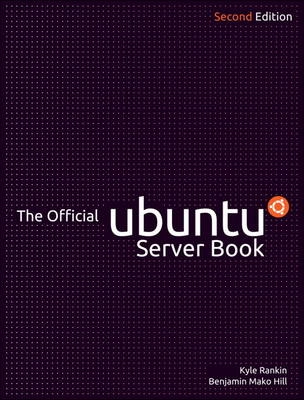 The official Ubuntu server book; Kyle. Rankin; 2010