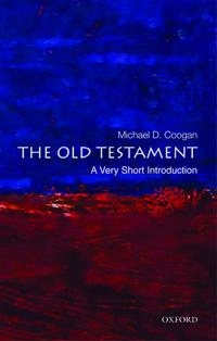 The Old Testament : a very short introduction; Michael David Coogan; 2008