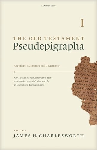 The Old Testament pseudepigrapha; James H Charlesworth, James H Charlesworth; 2016