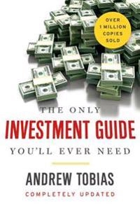 The only investment guide you'll ever need; Andrew Tobias; 2016
