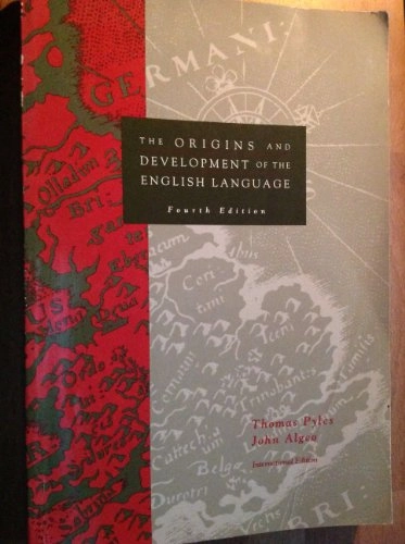 The origins and development of the English language; Thomas Pyles; 1993