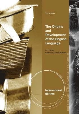 The origins and development of the English language; John Algeo, Carmen Acevedo Butcher, Thomas Pyles; 2014