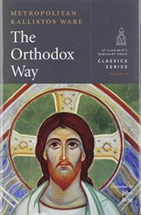 The Orthodox way; Bishop of Diokleia Kallistos; 2018