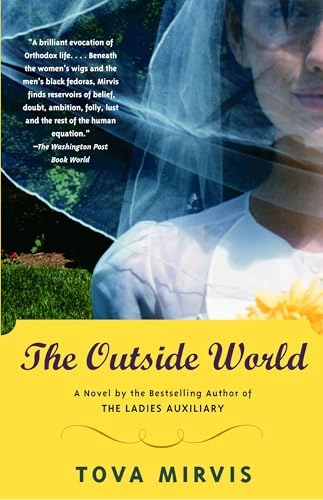 The outside world; Tova Mirvis; 2005