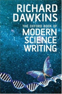 The Oxford book of modern science writing; Richard Dawkins; 2008