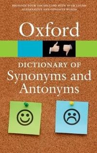 The Oxford dictionary of synonyms and antonyms; Oxford Languages; 2014