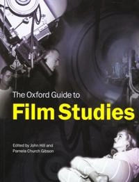 The Oxford guide to film studies; John Hill, Pamela Church Gibson; 1998