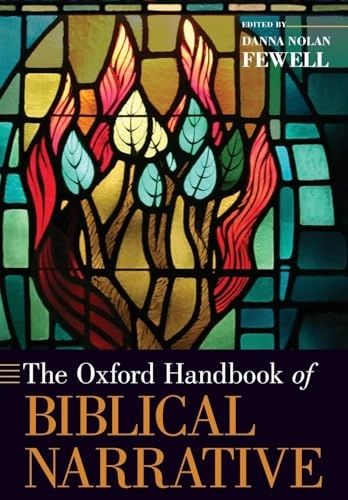 The Oxford Handbook of Biblical Narrative; Danna Fewell; 2019