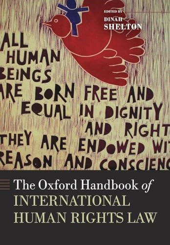 The Oxford handbook of international human rights law; Dinah Shelton; 2013