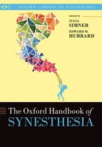 The Oxford handbook of synesthesia; Julia Simner, Edward M. Hubbard; 2019