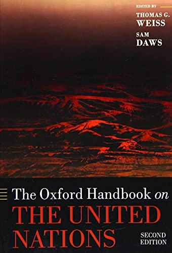The Oxford handbook on the United Nations; Thomas George Weiss, Sam Daws; 2018