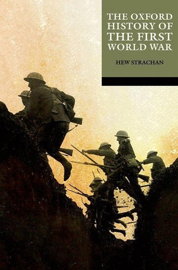 The Oxford History of the First World War; Hew Strachan; 2023