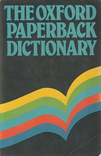 The Oxford paperback dictionary; Joyce M. Hawkins; 1979