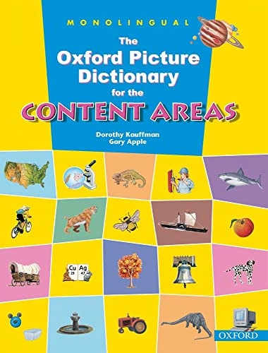 The Oxford Picture Dictionary for the Content Areas: Monolingual English Dictionary (Paperback); Dorothy Kauffman; 1999