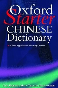 The Oxford starter Chinese dictionary; Boping Yuan, Sally Kathryn Church; 2000