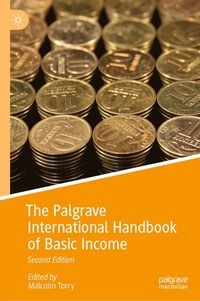 The Palgrave international handbook of basic income; Malcolm Torry; 2023