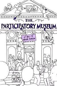 The participatory museum; Nina Simon; 2010