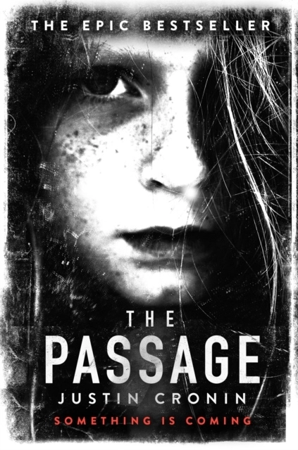 The Passage; Justin Cronin; 2011