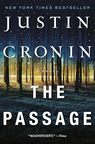 The passage : a novel; Justin Cronin; 2010