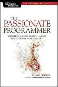 The Passionate Programmer; Chad Fowler; 2009