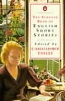 The Penguin book of English short stories; Christopher Dolley; 1967