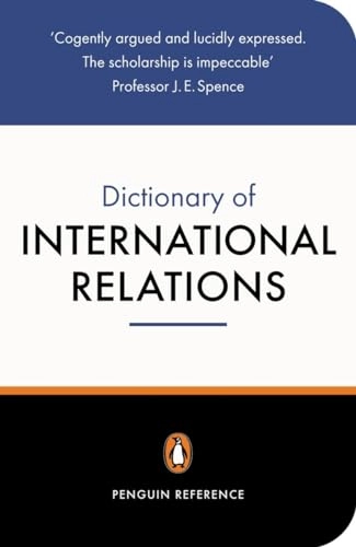 The Penguin dictionary of international relations; Graham Evans; 1998