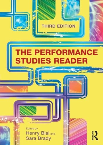 The performance studies reader; Henry Bial; 2016