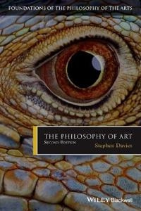The Philosophy of Art; Stephen Davies, Philip Alperson; 2015