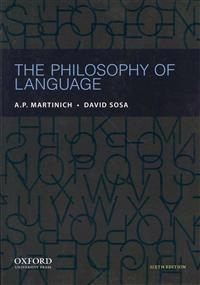 The philosophy of language; Aloysius Martinich; 2013