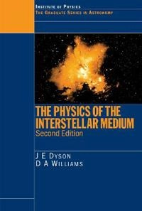 The physics of the interstellar medium; John Edward Dyson; 1997