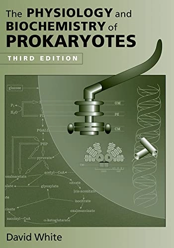 The physiology and biochemistry of prokaryotes; David White; 2007