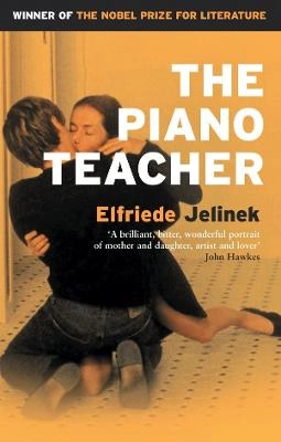 The piano teacher; Elfriede Jelinek; 1999
