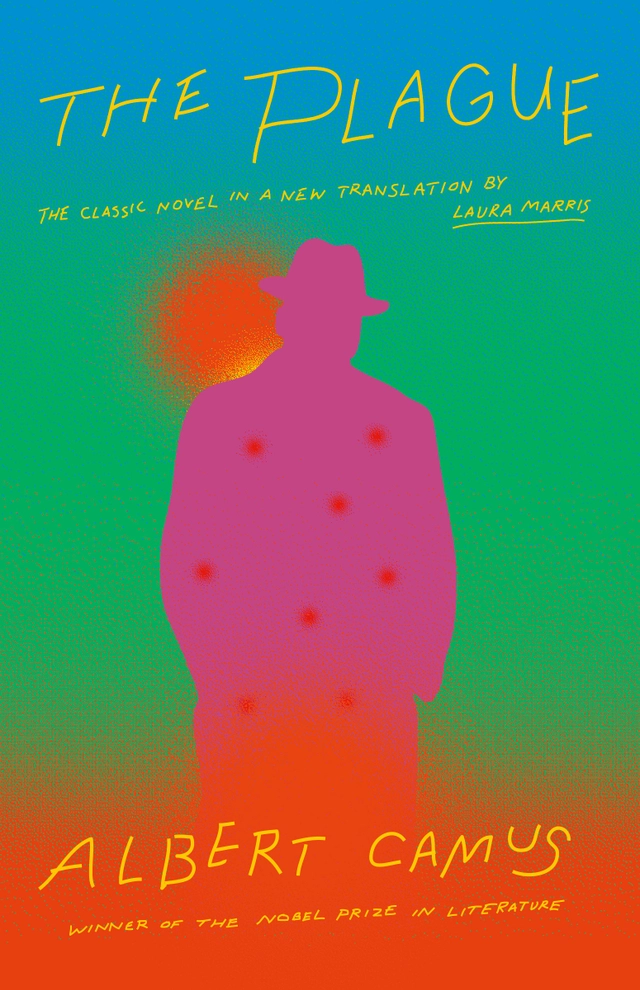 The Plague: A new translation by Laura Marris; Albert Camus; 2022