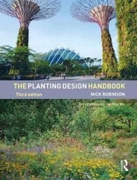 The planting design handbook; Nick Robinson; 2016