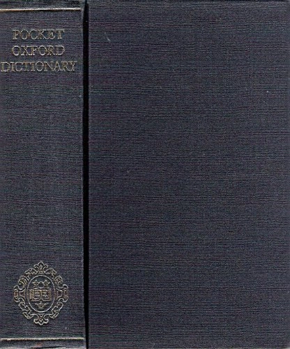 The Pocket Oxford Dictionary of Current English; E. McIntosh, George Washington Salisbury Friedrichsen; 1969