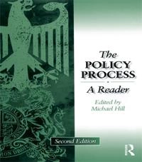 The policy process : a reader; Michael Hill; 1997
