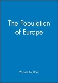The population of Europe : a history; Massimo Livi Bacci; 1999