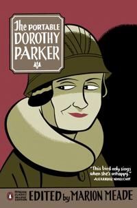 The portable Dorothy Parker; Dorothy Parker; 2006