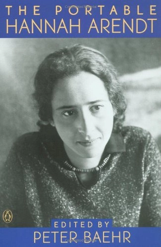 The portable Hannah Arendt; Hannah Arendt; 2000